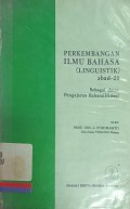 Perkembangan ilmu bahasa ( Linguistik ) abad-20 sebagai dasar pengajaran bahasa ( hidup )
