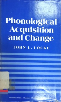 Phonological Acquisition and Change