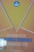 Program Kerja Reformasi Birokrasi Kemendikbud 2019