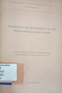 Progress in the decipherment of the proto-Dravidian Indus script