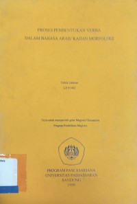 Proses Pembentukan Verba Dalam Bahasa Arab : Kajian Morfologi