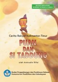 Puan dan Si Taddung: cerita rakyat Kalimantan Timur