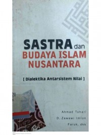 Sastra dan budaya islam nusantara : Dialek antarsistem nilai