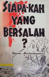Siapa-kah yang bersalah