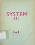 SYSTEM : The International Journal of Educational Technology and Language Learning System Vol. 9 No. 1-3 1981
