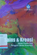 Sains dan kreasi: Narasi praktik baik penggiat literasi nusantara