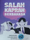 Salah kaprah berbahasa: kumpulan karya penyelaras bahasa 2