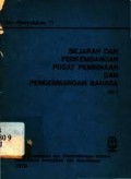 Sejarah dan Perkembangan Pusat Pembinaan dan Pengembangan Bahasa: Jilid 2