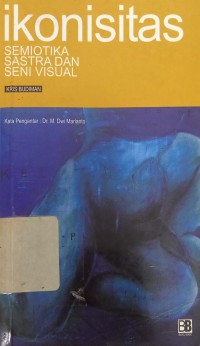 Ikonisitas: Semiotika sastra dan seni visual