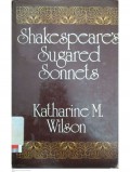 Shakespeare's sugared sonnets