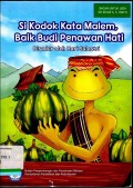 Si kodok kata malem, baik budi penawan hati dari cerita rakyat Sumatera Utara/