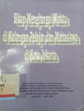 Sikap menghargai waktu di kalangan pelajar dan mahasiswa di kota Jakarta