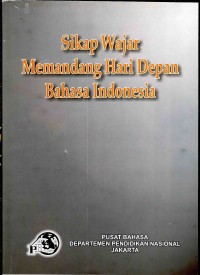 Sikap Wajar Memandang Hari Depan Bahasa Indonesia