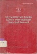 Sistem morfemis nomina bahasa Jawa-Indonesia: Suatu studi kontrastif