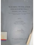 Teaching Translation and Interpreting 2: Insights, Aims, Visions Papers from the Second Language International Conference. Elsinore, Denmark 4-6 June 1993