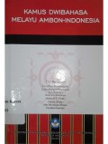 Kamus dwibahasa Melayu Ambon-Indonesia