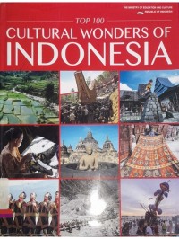 Top 100 Cultural Wonders of Indonesia