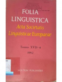 Folia Linguistica: acta societatis linguisticae eropaeae, Tomus XVI/1-4 1982