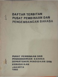 Daftar terbitan pusat pembinaan dan pengembangan bahasa tahun 1975-1984