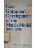 Case Grammar: Development of the Matrix Model (1970-1978)