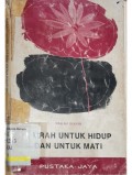 Gairah untuk hidup dan untuk mati