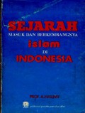 Sejarah Masuk dan Berkembang Islam di Indonesia (kumpulan prasaran pada seminar di aceh)