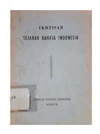 Ikhtisar Sejarah Bahasa Indonesia