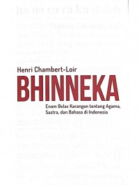 Bhinneka: enam belas karangan tentang agama, sastra, dan bahasa di Indonesia
