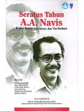 Seratus tahun A.A. Navis: kajian kritis, pemikiran, dan visi budaya