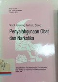 Studi tentang perilaku siswa : Penyalahgunaan obat dan narkotika