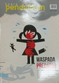 Suara Pendidikan: Waspada Predator Edisi 47, Juli 2016