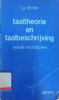 Taaltheorie en Taalbeschrijving: Enkele Hoofdlijnen