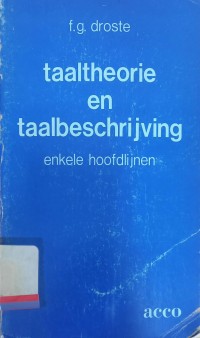 Taaltheorie en Taalbeschrijving: Enkele Hoofdlijnen