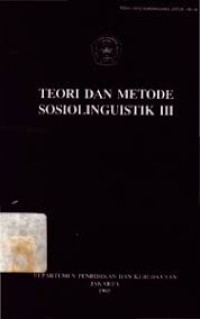 Teori dan Metode Sosiolinguistik III