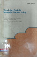 Teori dan praktik mengajar bahasa asing