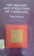 The Biology and Evolution of Language