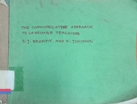 The communicative approach to language teaching