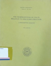 The morphosyntax of una in relation to discourse structure: a descriptive analysis