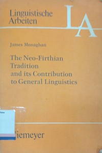 The neo-firthian tradition and its contribution to general linguistics