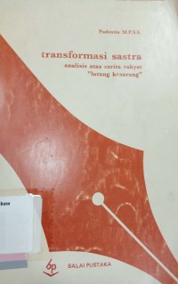 Transformasi sastra  analisi atas cerita rakyat 