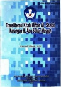 Transliterasi Kitab Miftah Al-Shalat Karangan H. Abu Bakar Musqat