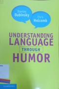 Understanding Language Through Humor