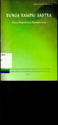 Bunga Rampai Sastra: Hasil Penelitian Kesastraan, Nomor 9 Tahun 2015