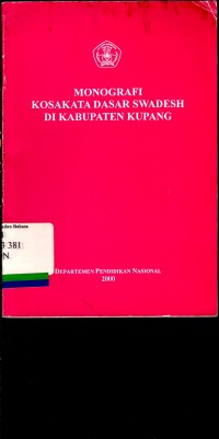 Monografi kosakata dasar swadesh di kabupaten kupang