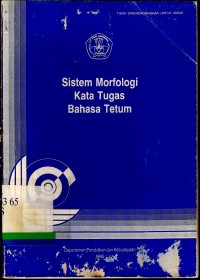 Sistem morfologi kata tugas Bahasa Tetum