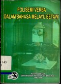 Polisemi verba dalam bahasa Melayu Betawi