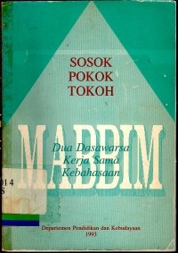 Sosok pokok tokoh : Dua dasawarsa kerja sama kebahasaan