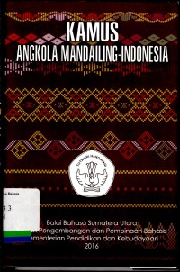 Kamus Bahasa Angkola Mandaling-Indonesia Edisi Kedua