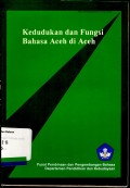 Kedudukan dan fungsi bahasa Aceh di Aceh