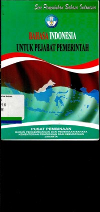 Bahasa Indonesia untuk pejabat pemerintah: seri penyuluhan